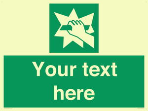 Custom Break Glass Sign